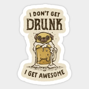 I Get Awesome Sticker